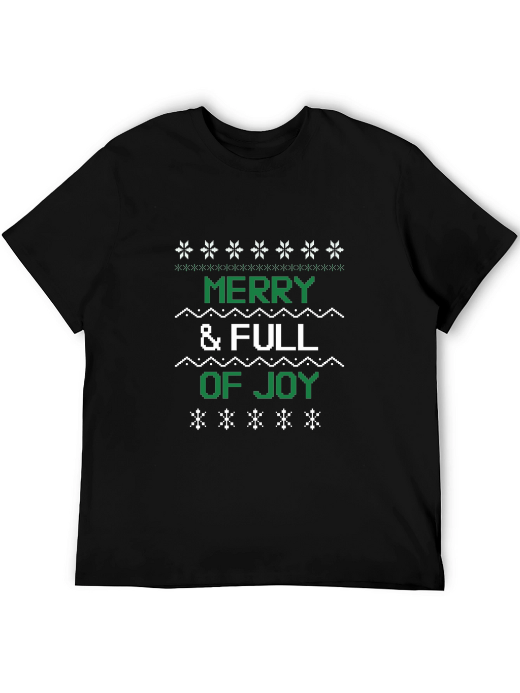 Merry & Full of Joy Ugly Christmas T-Shirt