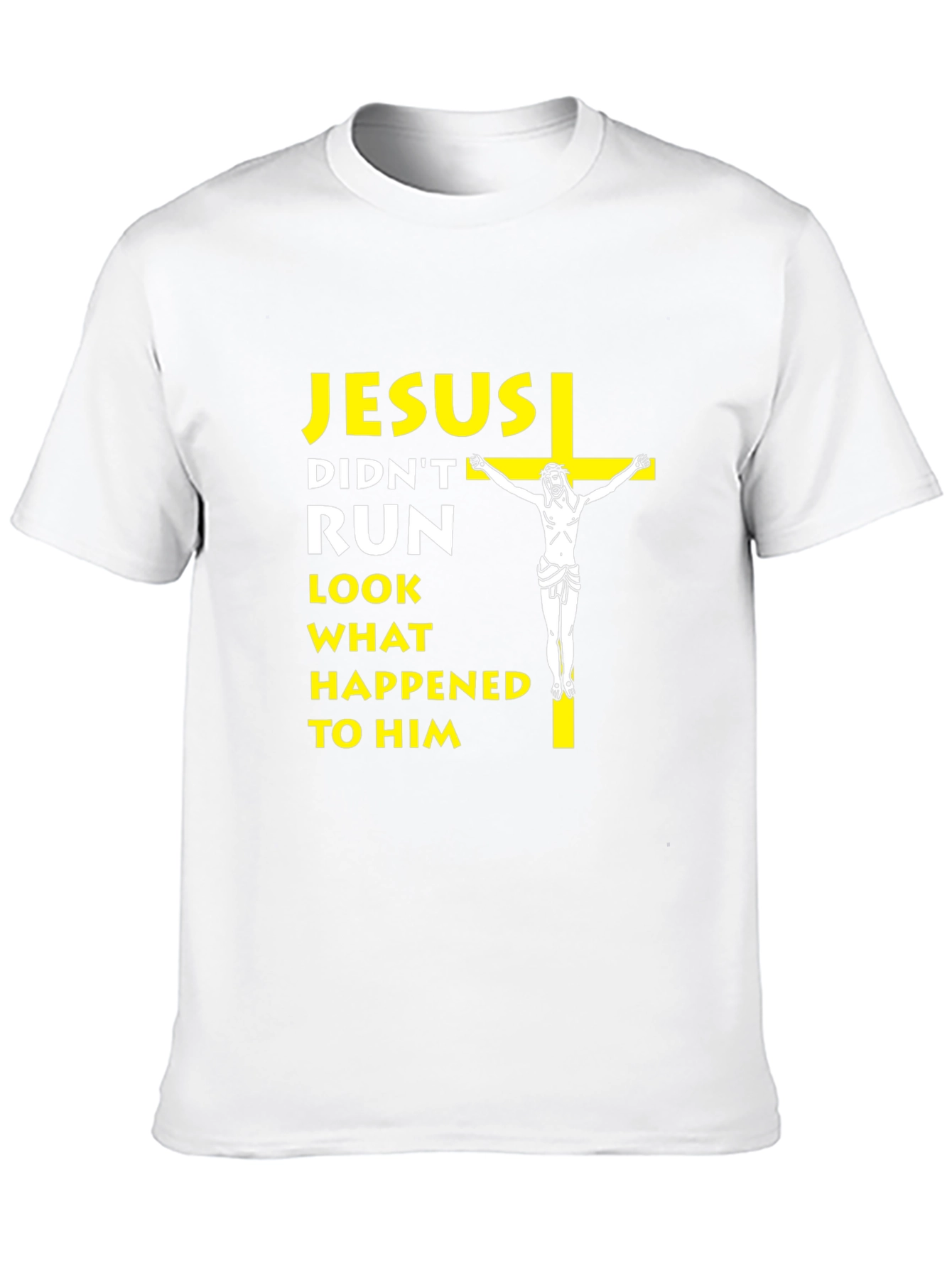 Jesus Didnt Run T-Shirt - Religious Humor Tee