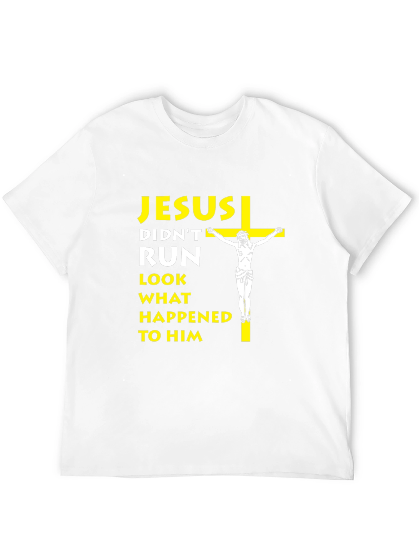 Jesus Didnt Run T-Shirt - Religious Humor Tee