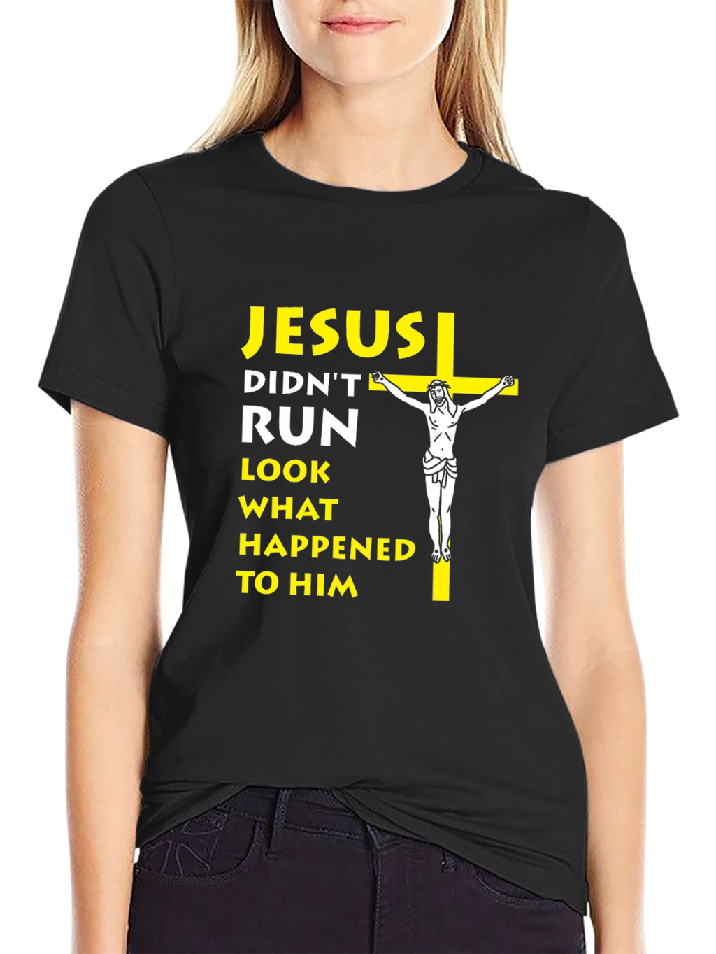 Jesus Didnt Run T-Shirt - Religious Humor Tee