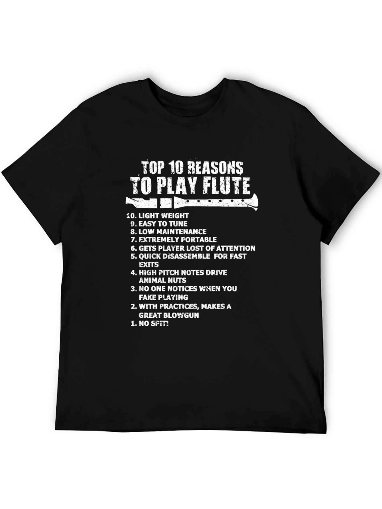 Top 10 Reasons To Play Flute Black T-Shirt