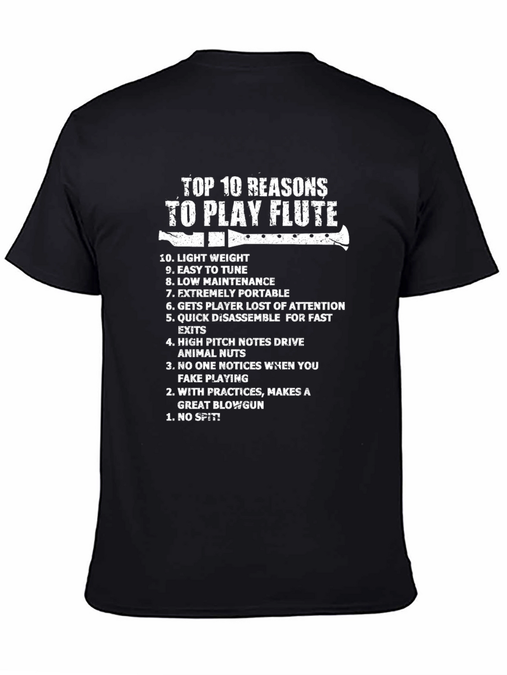 Top 10 Reasons To Play Flute Black T-Shirt