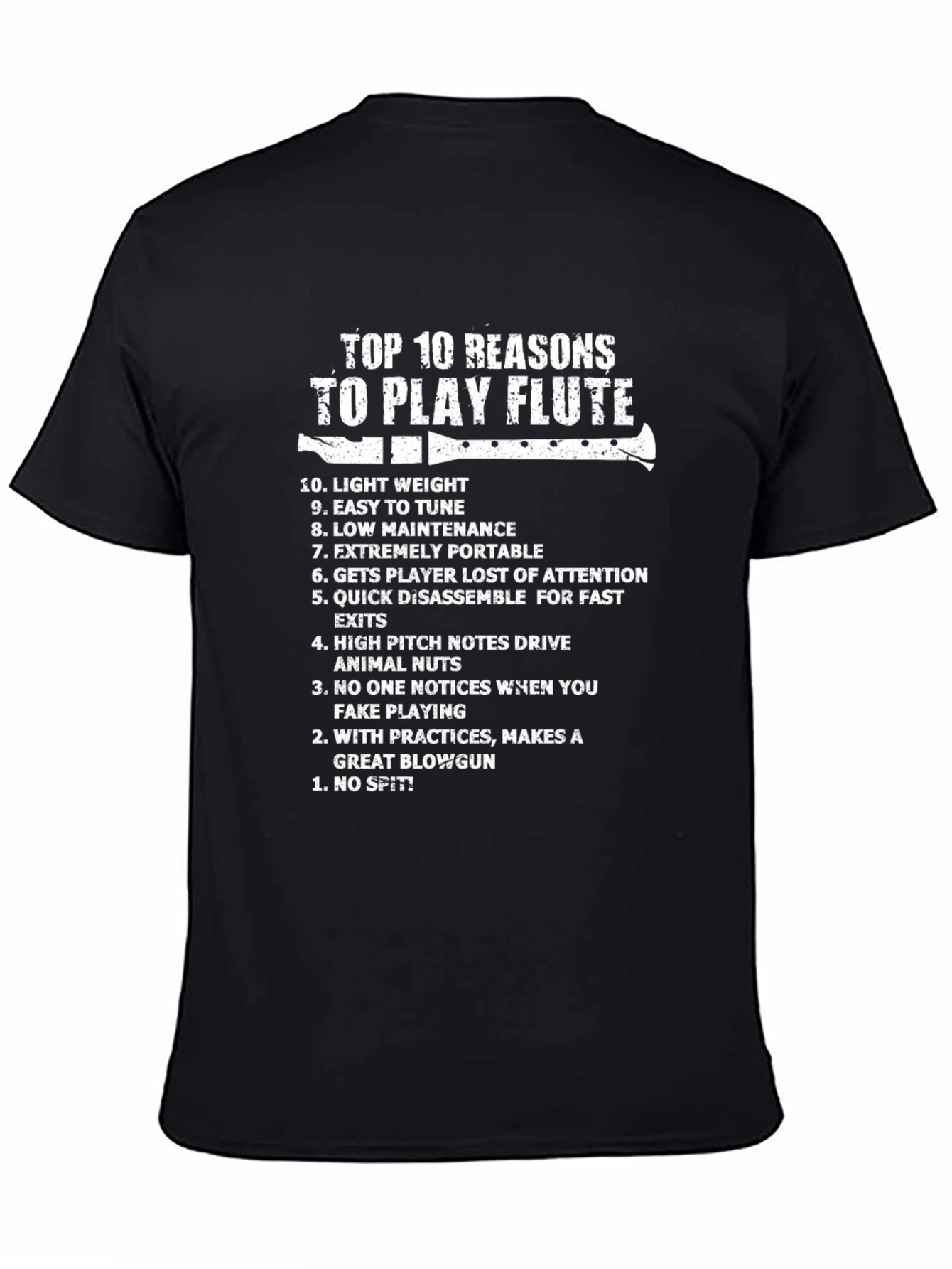 Top 10 Reasons To Play Flute Black T-Shirt