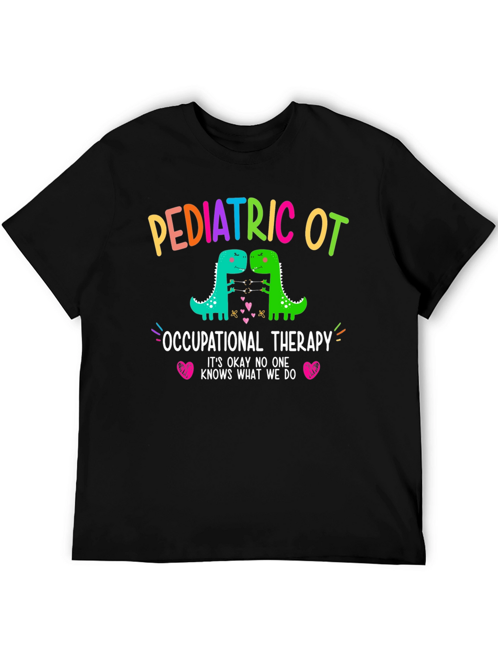 Pediatric Occupational Therapy Dinosaur T-Shirt