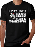 Funny Darts T-Shirt - Punching People is Frowned Upon