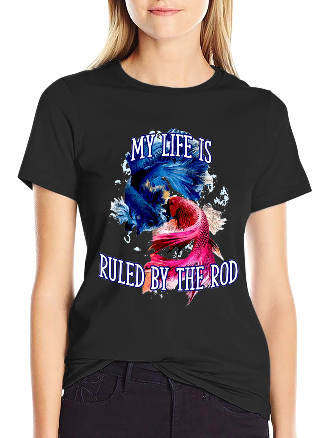 Betta Fish T-Shirt - My Life is Ruled by the Rod