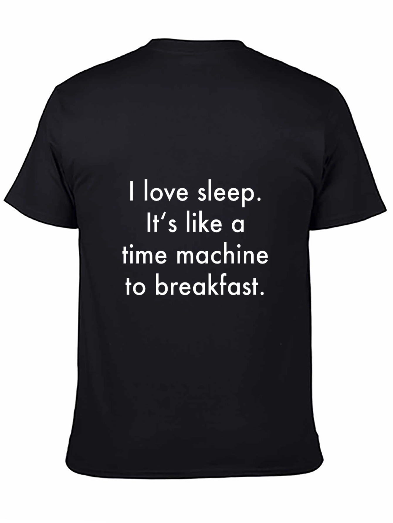 I Love Sleep T-Shirt Funny Time Machine Breakfast Tee